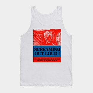 Screaming out loud ! Tank Top